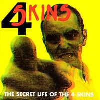 The 4 Skins - The Secret Life of the 4 Skins