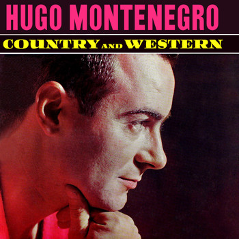 Hugo Montenegro - Country And Western