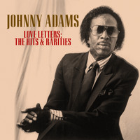 Johnny Adams - Love Letters: The Hits & Rarities