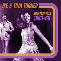 Ike & Tina Turner - Greatest Hits 1963-69