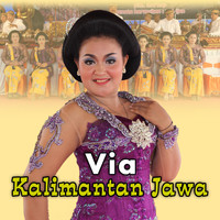 VIA - Kalimantan Jawa (Live Show)