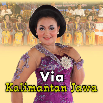VIA - Kalimantan Jawa (Live Show)