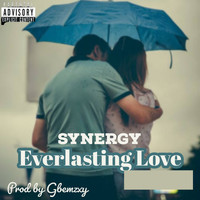 Synergy - Everlasting Love (Explicit)
