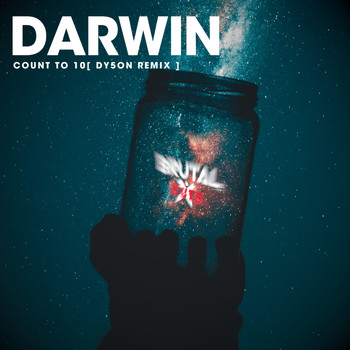 Darwin - Count To 10 (Dy5on Remix)