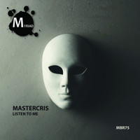 Mastercris - Listen To Me