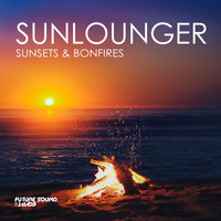 Sunlounger - Sunsets & Bonfires