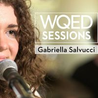Gabriella Salvucci - Just My Luck (WQED Sessions)