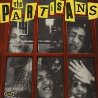 The Partisans - The Partisans (Explicit)