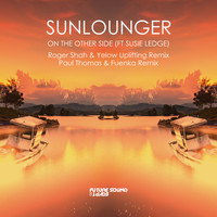 Sunlounger, Susie Ledge - On The Other Side (Remixes)