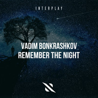 Vadim Bonkrashkov - Remember The Night