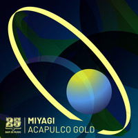Miyagi - Acapulco Gold