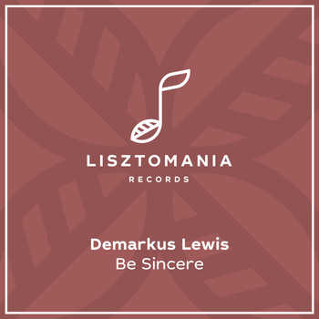 Demarkus Lewis - Be Sincere