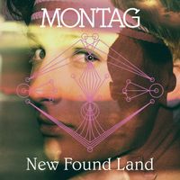 Montag - New Found Land b/w Harmonie 2 (Demo)