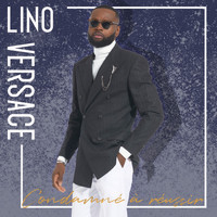Lino Versace - Condamné à réussir