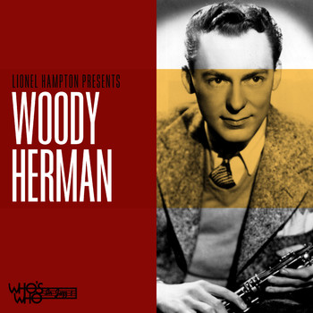 Woody Herman - Lionel Hampton Presents Woody Herman