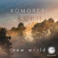 New World - Komorebi