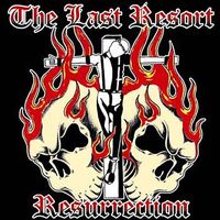 The Last Resort - Resurrection