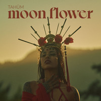 Tahüm - Moon Flower