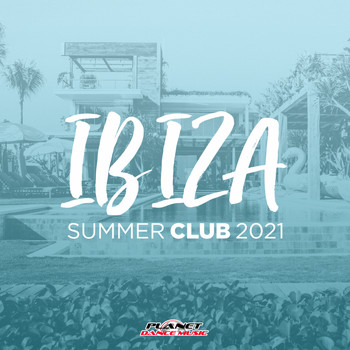 Various Artists - Ibiza Summer Club 2021
