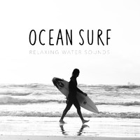 Relaxing Water Sounds - Ocean Surf