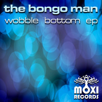 The Bongo Man - Wobble Bottom EP