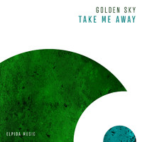 Golden Sky - Take Me Away