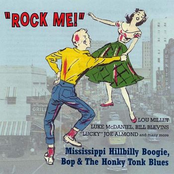 Mississippi Hillbilly - Rock Me