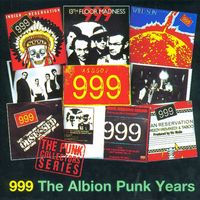 999 - The Albion Punk Years