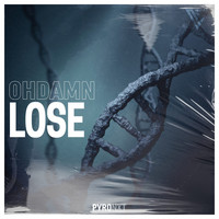 OHDAMN - Lose