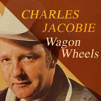 Charles Jacobie - Wagon Wheels
