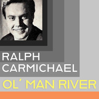 Ralph Carmichael - Ol' Man River