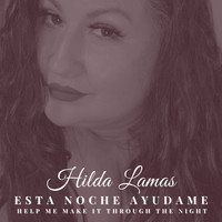 Hilda Lamas - Esta Noche Ayudame