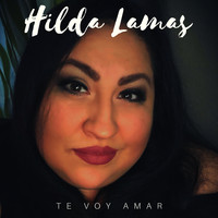 Hilda Lamas - Te Voy Amar