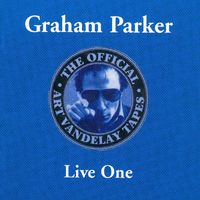 Graham Parker - The Official Art Vandelay Tapes: Live One