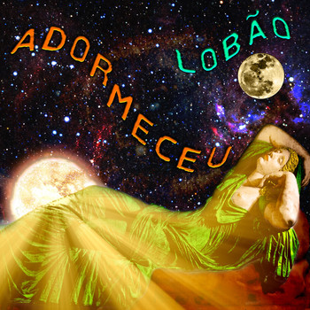 Lobão - Adormeceu