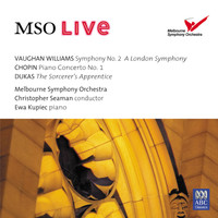 Melbourne Symphony Orchestra - MSO Live: Vaughan Williams - Chopin - Dukas