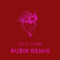 Verushka - Let It Come (Rubik Remix)