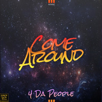 4 Da People - Come Around