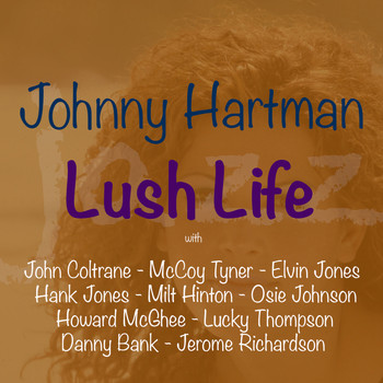 Johnny Hartman - Lush Life