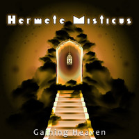 Hermete Misticus - Gaining Heaven