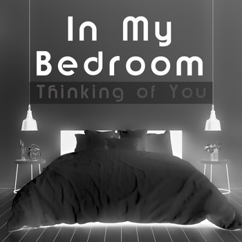 Various Artists - In My Bedroom (Thinking of You)