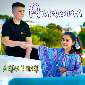 Aurora - A riva 'e mare