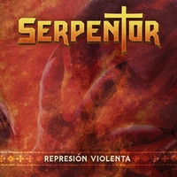 Serpentor - Represión Violenta