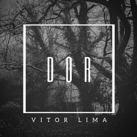 Vitor Lima - Dor