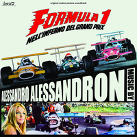 Alessandro Alessandroni - Formula 1 Nell'inferno del Grand Prix (Original Motion Picture Soundtrack)