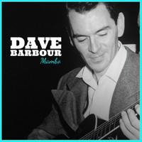 Dave Barbour And His Orchestra - Dave Barbour: Mambo