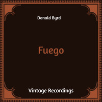 Donald Byrd - Fuego (Hq Remastered)
