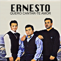 Ernesto - Quero Cantar-Te Amor