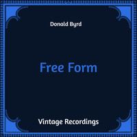 Donald Byrd - Free Form (Hq Remastered)