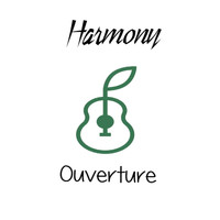 Harmony - Ouverture